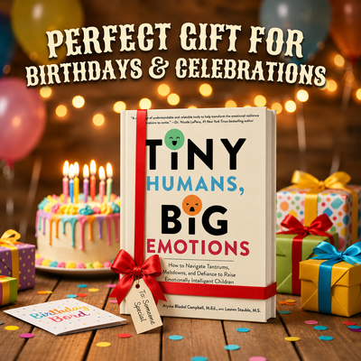 Tiny Humans, Big Emotions: The Parent's Survival Guide to Tantrums, Meltdowns & Defiance
